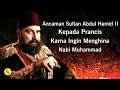 Ancaman Sultan Abdul Hamid II Untuk Penghina Nabi Muhammad