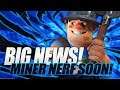 BREAKING NEWS!! SUPERCELL IS NERFING MINER!? SEASON 9 BALANCE DISCUSSION! - Clash Royale