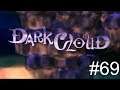 [BST] Dark Cloud - Part 69 (S14 P3) [Stream]