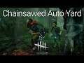 Chainsawed Auto Yard | Dead By Daylight Survive With Friends (Hillbilly)