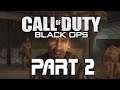 DragonSlayer Plays: Call of Duty: Black Ops 1 Part 2 (PC) | Freedom