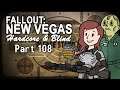 Fallout: New Vegas - Blind - Hardcore | Part 108, Raul The Vaquero