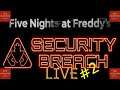 Five Nights at Freddy's | Security Breach | Livestream #2 | Let's do this!