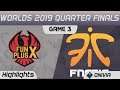 FPX vs FNC Highlights Game 3 Worlds 2019 Main Event Quarter Finals FunPlus Phoenix vs Fnatic by Oniv