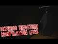 Horror Reaction Compilation 38