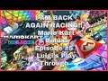 I AM BACK AGAIN RACING!! - Mario Kart 8 Deluxe Episode #5 - Luigi’s Play Through