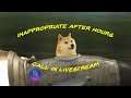 Inappropriate After Hours Stream Ep #2 Live Call Ins