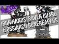 Iron Hands & Raven Guard Supplements & MORE Mad Ossiarch Bonereapers