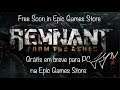 Jogo REMNANT FROM THE ASHES em breve vai estar Grátis para PC na Epic Game Store, Pegue no dia 13/08