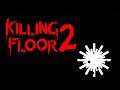 [Killing Floor 2] Guía y consejos sobre experto en demoliciones
