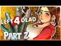 Left 4 Dead (Expert) - Part 2 - Crash Course