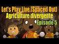 Let's Play Live (Spaced Out) : agriculture divergente - explication du nouveau système