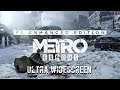 METRO EXODUS Enhanced Edition (RTX ON - 2021) - PC Ultra Widescreen 3840x1080 32:9 (Samsung CHG90)