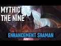 Mythic The Nine [First Kill] - Enhancement Shaman POV | World of Warcraft | Waves