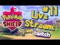 Pokémon Shield - Live Stream Playthrough #11