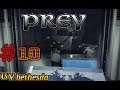 PREY 2017 #10 HOLY HELL NEW MONSTERS!!  WHY THERE TINY!