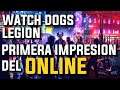 Primeras impresiones del Online - Watch Dogs Legion