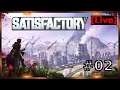 Satisfactory #02 [GER] [Stream]