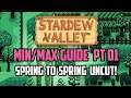 Stardew Valley Min/Max Guide FULL YEAR 1 Spring to Spring UNCUT with Commentary | Part 01