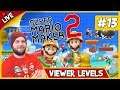 🔴 Super Mario Maker 2 - Endless Super Expert + Viewer Levels - LIVE STREAM [#13]