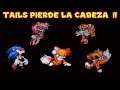 TAILS PIERDE LA CABEZA !! - Sonic.EXE Spirits of Hell Round 2 con Pepe el Mago (#21)