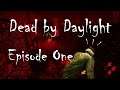 THE DOCTOR IS THE WORST KILLER | Dead by Daylight: Episode 1