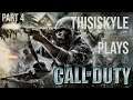 The Yanks To The Rescue, ThisisKyle Plays Call Of Duty: Part 4