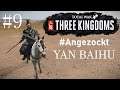 Total War: Three Kingdoms [Yan Baihu] #9 Planung und Aufrüstung