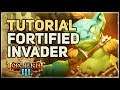 Tutorial Fortified Invader Torchlight 3