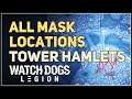 All Tower Hamlets Mask Locations Watch Dogs Legion