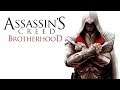 Assassin’s Creed: Brotherhood. (9 серия)