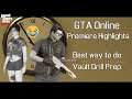 Best way to do Vault Drills Prep 😂😂 | GTA Online Heist 🔴Premiere Highlights Compilation #2 [Hindi]