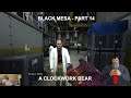 Black Mesa - Part 14