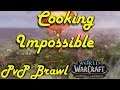 Cooking Impossible PvP Brawl - World of Warcraft Battle for Azeroth