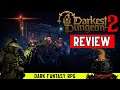 Darkest Dungeon 2: Road of Ruin Review - Madness Returns ! (Dark Fantasy RPG)