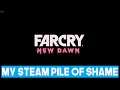 Far Cry New Dawn (2019) - My Steam Pile of Shame #95