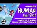 [Games.lol Vlog] Human: Fall Flat - A Quick Game Review