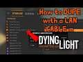 How to DUPE with a LAN CABLE in Dying Light!