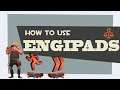 How to use Engipads - Balancemod.tf