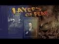 Layers of Fear - Part 5 | Many Wows!!! (END)