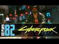Let's Play Cyberpunk 2077 (Blind) EP82