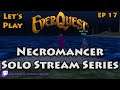 Let's Play: Everquest - Necromancer Solo Stream Series - EP 17