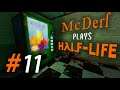 Let's Play Half-Life - 11 (Not Today Mr. Shark, Assassins, Trapped)