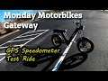 Monday Motorbikes Gateway GPS Speedometer Test Ride Electric Bike
