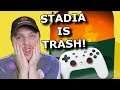 Oh No, Google Stadia Is Pure TRASH! - Stadia Connect Reaction