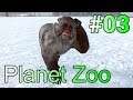 実況 動物観察の刑に処す！「Planet Zoo」#03