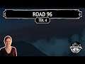 Road 96 - Teil 4