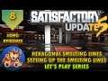 Satisfactory Update 5 - Setting up the Hexagonal Smelting Lines - Let's Play (Streams) - EP8