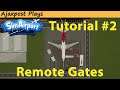 SimAirport : Planning & Running Remote Gates : Tutorial #2