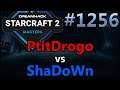 StarCraft 2 - Replay-Cast #1256 - PtitDrogo (P) vs ShaDoWn (P) - DH SummerMasters Europa [Deutsch]